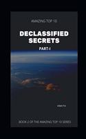 Amazing Top 10 Declassified Secrets. Part-1