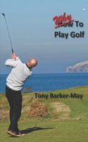 Why To Play Golf