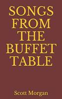 Songs from the Buffet Table