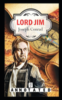 Lord Jim By Joseph Conrad The New Fully Annotated Edition