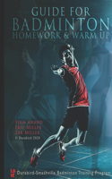 Guide for Badminton Home Work & Warm Up