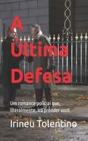 A Última Defesa