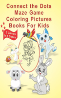 Connect The Dots Maze Game Coloring Pictures Books for Kids: 3 Games In 1 Books Age 3, 4, 5, 6, 7, 8 Kids Dot To Dot Books Ages Boys and Girls Challenge Levels Puzzles 21.59 x 27.94 cm (8.5 x 11 in) 81 pages
