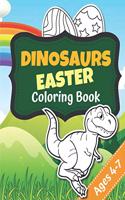 Dinosaurs Easter Coloring Book Ages 4-7