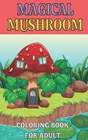Magical mushroom coloring book for adult