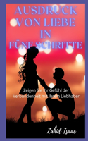 Ausdruck Der Liebe in Fünf Schritte