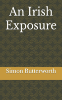 Irish Exposure