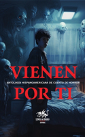 Vienen por ti