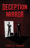 Deception Mirror: (2 Deception)
