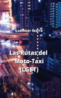 Rutas del Moto-Taxi (LGBT)