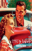 1950's Vibes Coloring Book