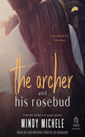 Archer and His Rosebud