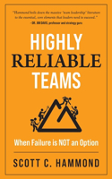 Highly Reliable Teams