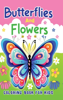 Butterflies And Flowers Coloring Book For Kids