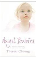 Angel Babies: And Other Amazing True Stories of Guardian Angels