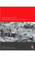 Social Network Analysis of Disaster Response, Recovery, and Adaptation