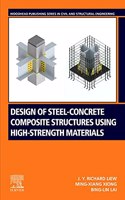 Design of Steel-Concrete Composite Structures Using High-Strength Materials