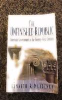 The Unfinished Republic