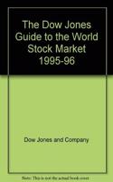 The Dow Jones Guide to the World Stock Market 1995-1996