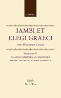 Iambi et Elegi Graeci: Ante Alexandrum Cantati