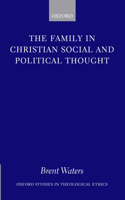 Family in Christian Social and Political Thought