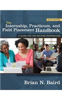 The Internship, Practicum, and Field Placement Handbook: A Guide for Helping Professions
