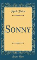 Sonny (Classic Reprint)