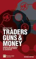Traders, Guns and Money