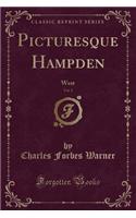 Picturesque Hampden, Vol. 2: West (Classic Reprint)