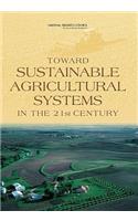 Toward Sustainable Agricultural Systems in the 21st Century