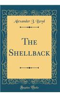 The Shellback (Classic Reprint)