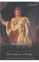 Napoleon 3: The Emperor of Kings
