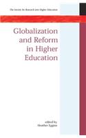 Globalization and Reform in Higher Education