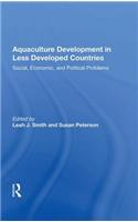 Aquaculture Development in Less Developed Countries