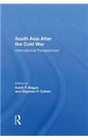 South Asia After The Cold War
