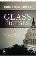 Glass Houses