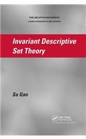 Invariant Descriptive Set Theory