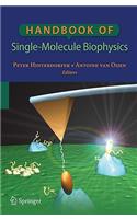 Handbook of Single-Molecule Biophysics