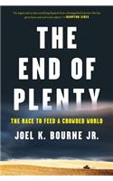 The End of Plenty - The Race to Feed a Crowded World