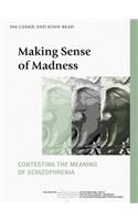 Making Sense of Madness