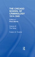 Chicago School Criminology Volume 3