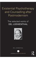 Existential Psychotherapy and Counselling after Postmodernism