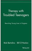 Therapy with Troubled Teenagers