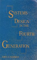 Systems Design In The Fourth Generation