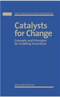 Catalysts for Change