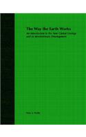 The Way the Earth Works