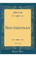 Southennan, Vol. 2 of 2 (Classic Reprint)