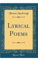 Lyrical Poems (Classic Reprint)
