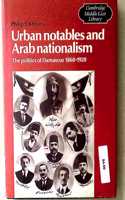 Urban Notables and Arab Nationalism