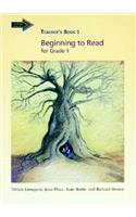 Beginning to Read for Grade 1 Teacher's Book